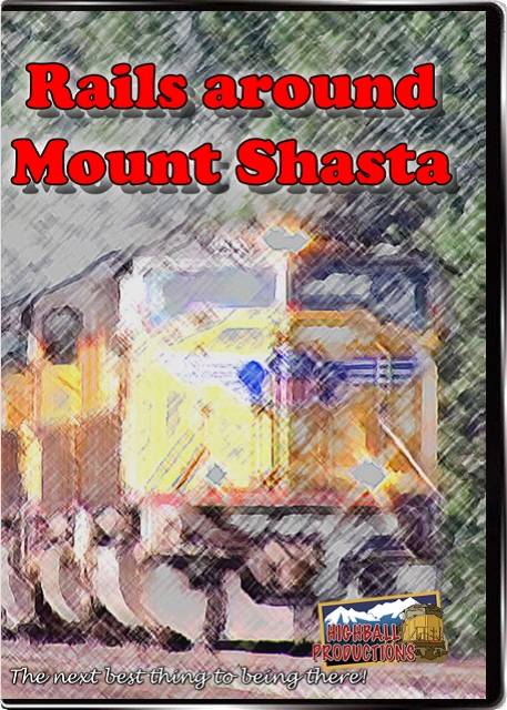 Rails Around Mount Shasta - Union Pacific, BNSF, California, Oregon & Pacific Railroad