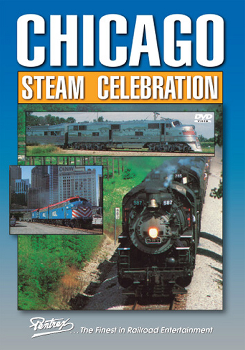 Chicago Steam Celebration DVD
